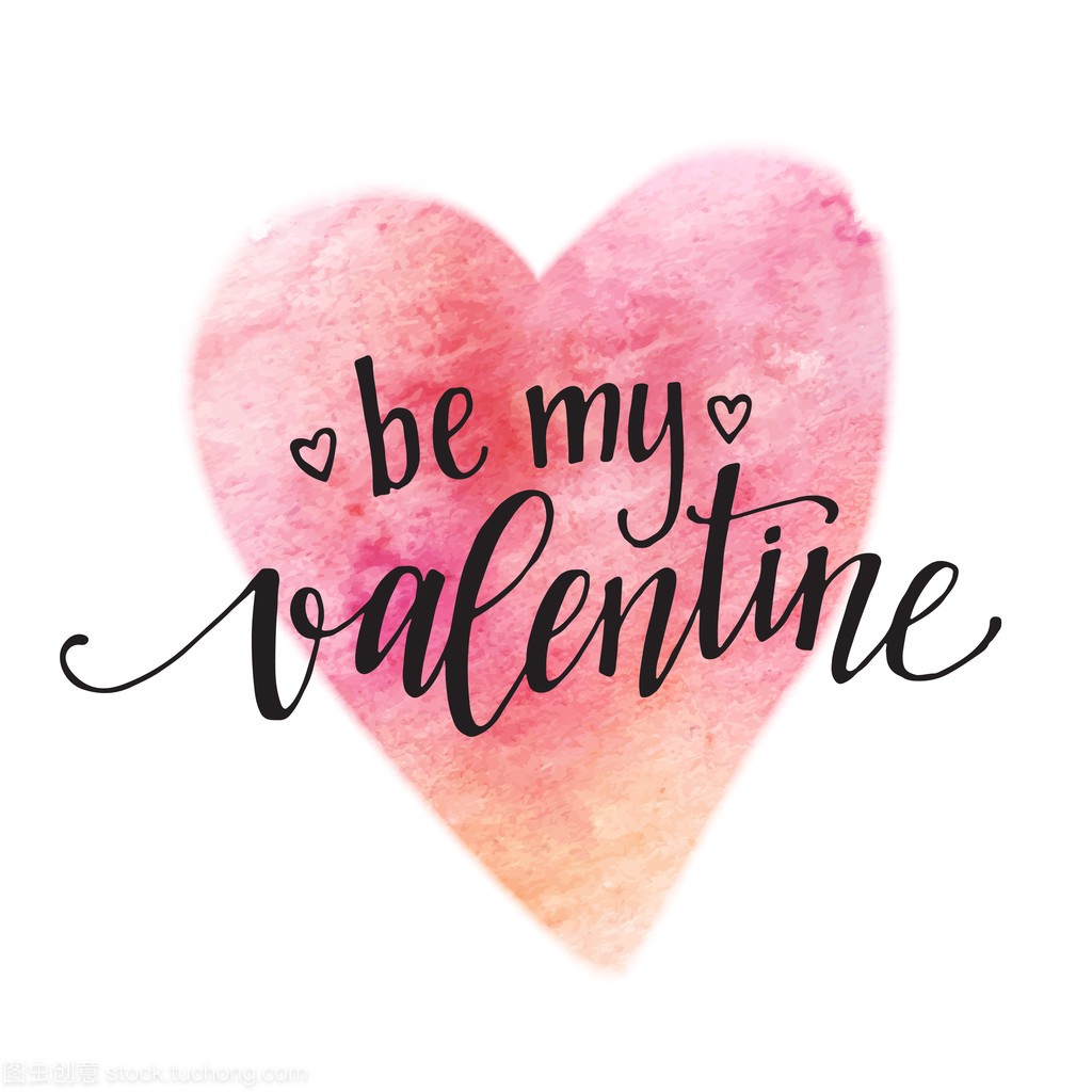 Watercolor Valentines Day Card lettering Be m