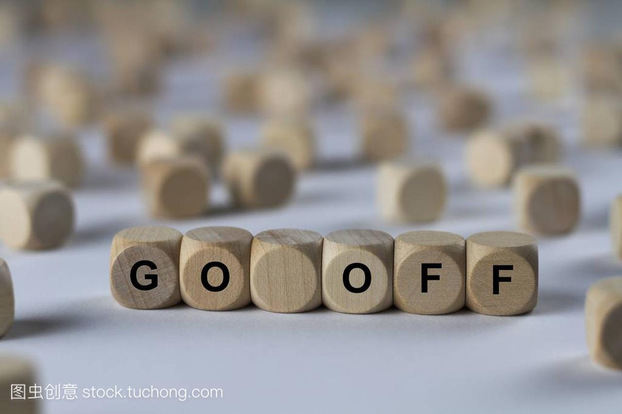go off  cube with letters, sign with wooden 