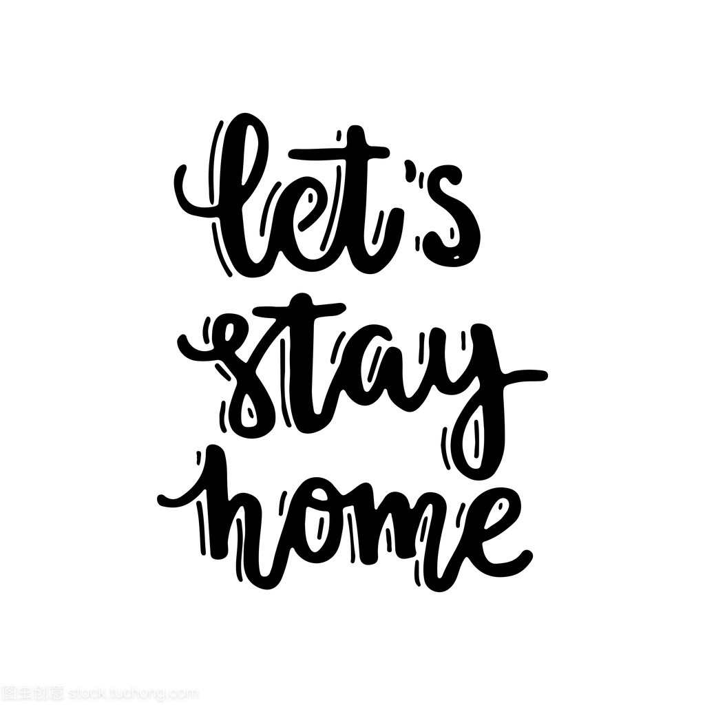 Handdrawn Let's Stay Home