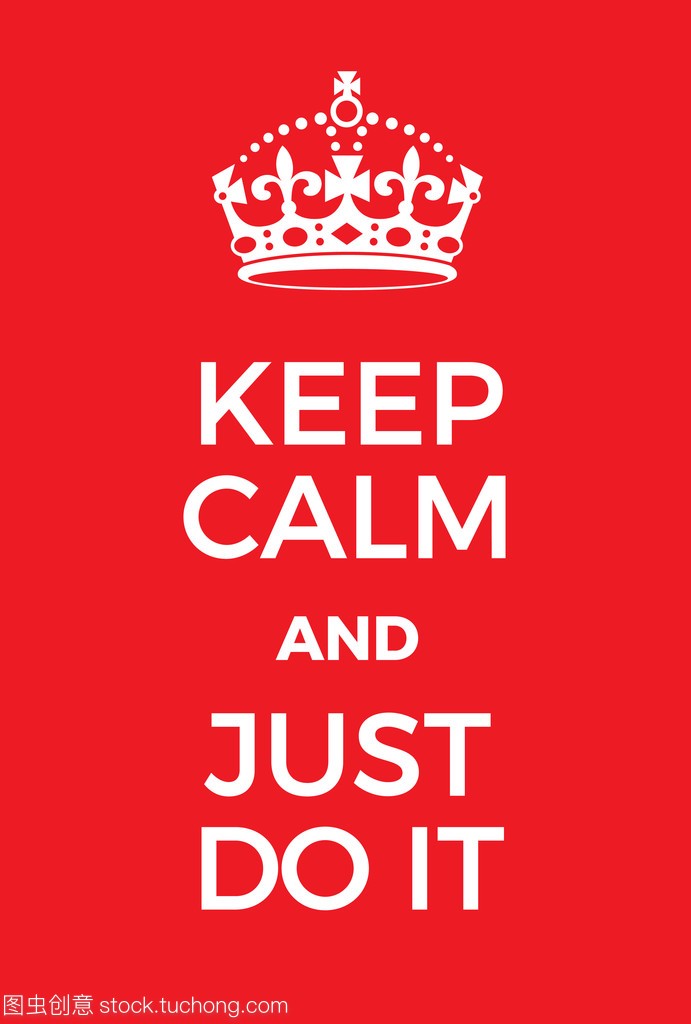 Keep Calm and just do it poster
