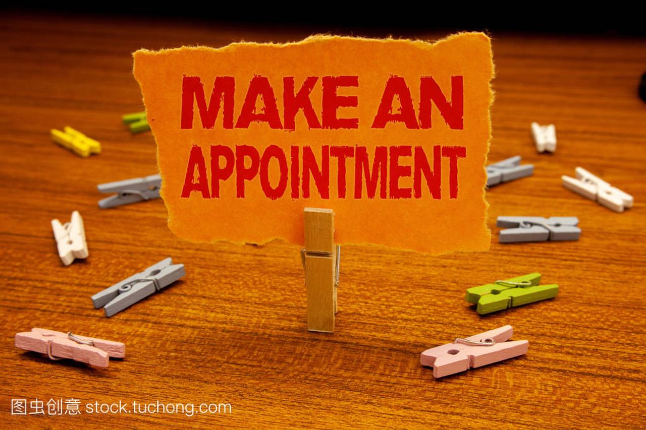 Writing note showing Make An Appointment. B