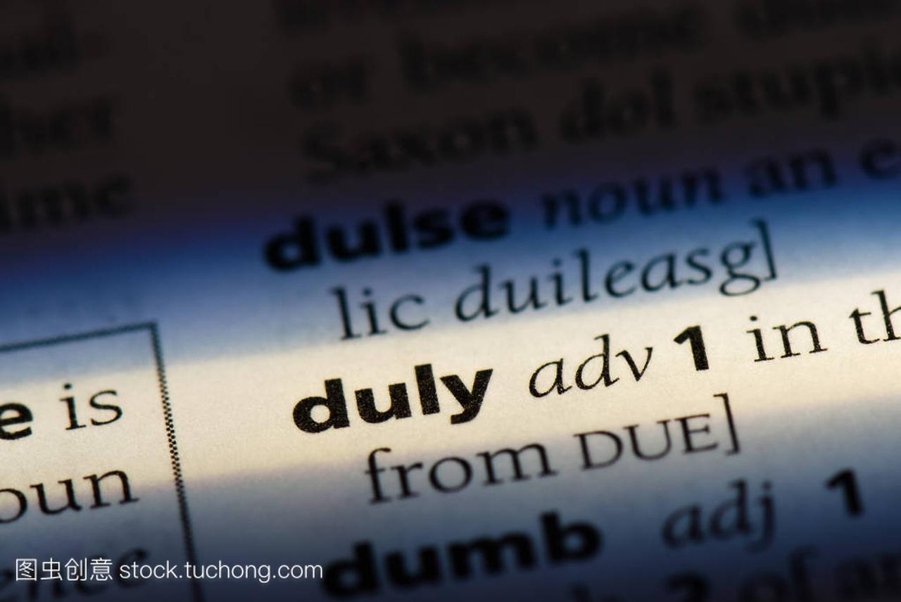 duly word in a dictionary. duly concept