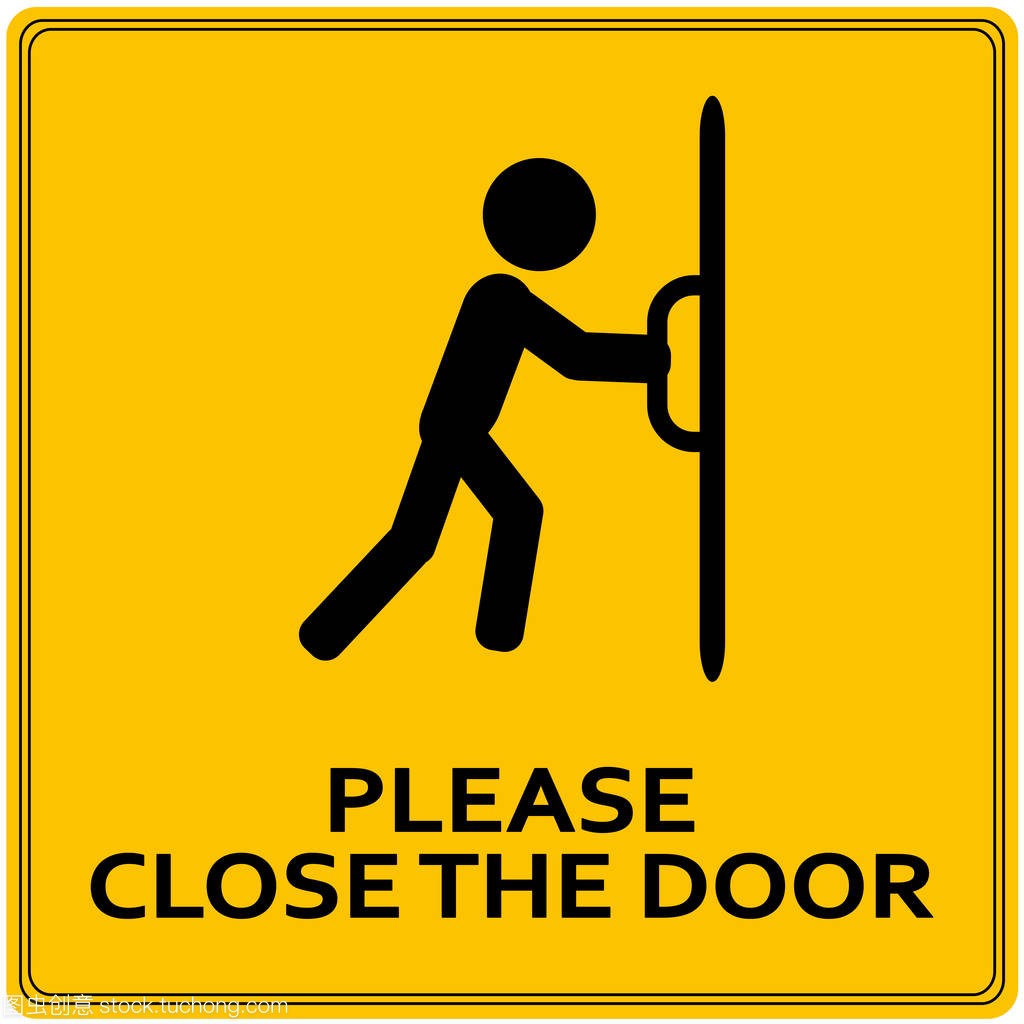 Close the door sign. Keep this door closed sign