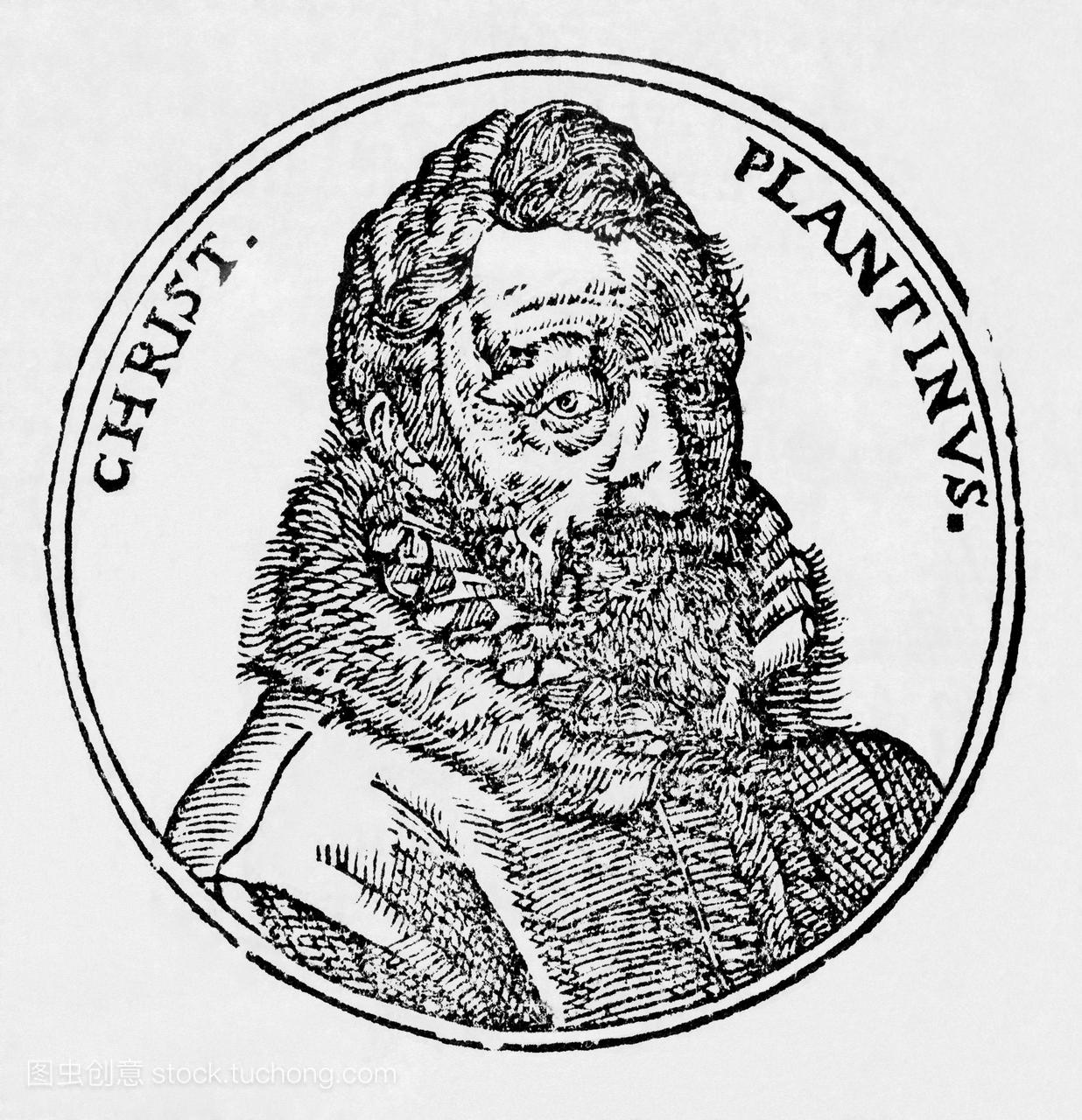 克利斯朵夫Plantin1520-1589法国打印机和人道